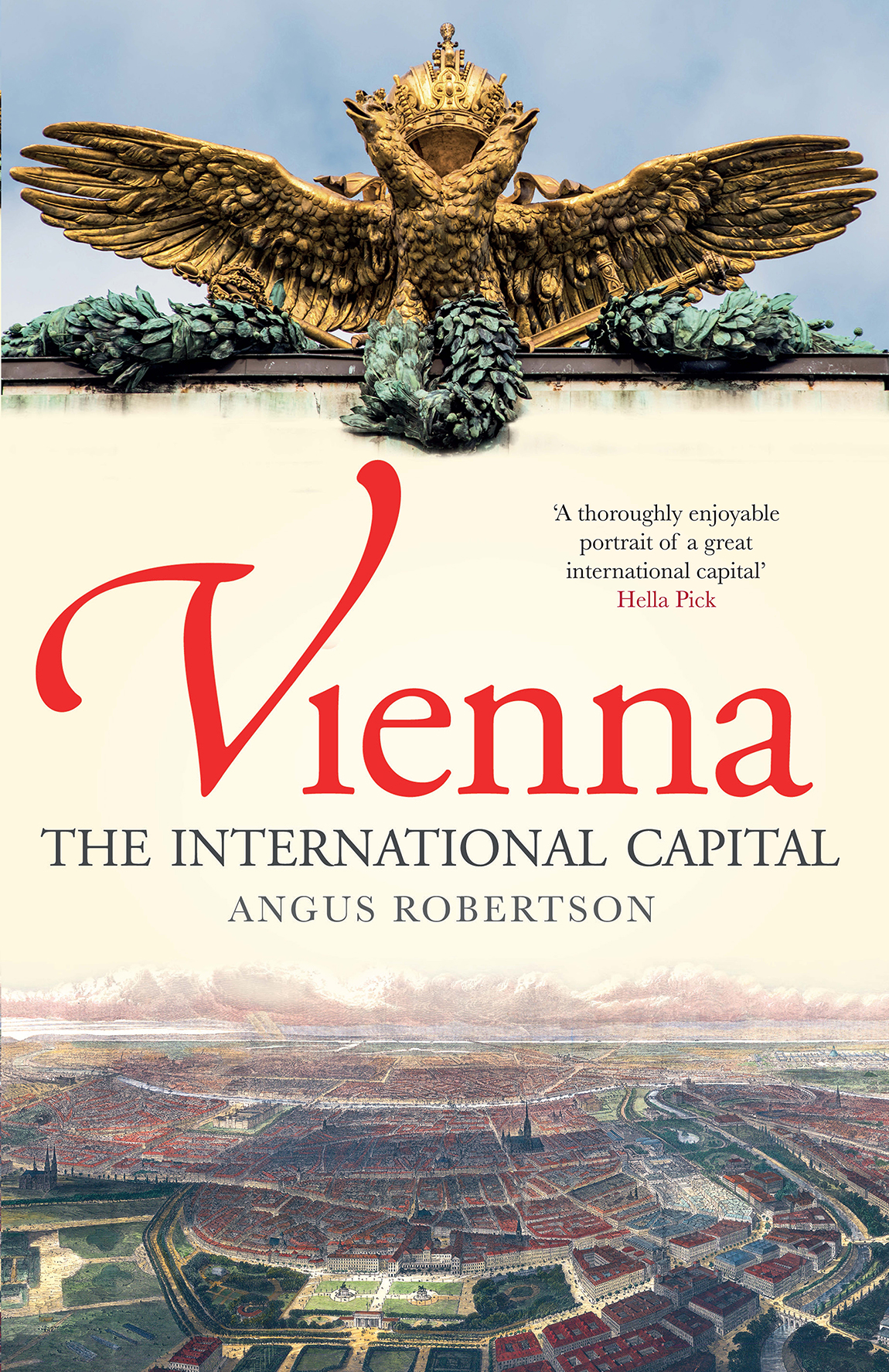 Cover of Vienna: The International Capital by Angus Robertson.